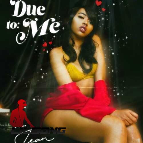 Jean Deaux - Due To Me